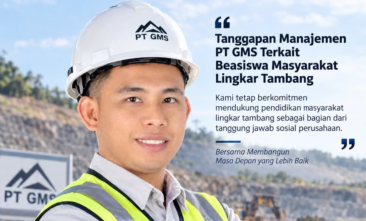 Begini Tanggapan Manajemen PT GMS Terkait Beasiswa Masyarakat Lingkar Tambang